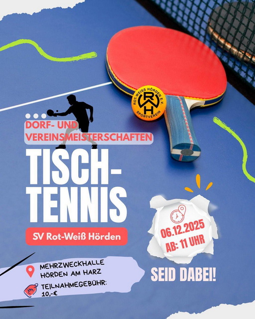 Tischtennis Dorf- und Vereinsmeisterschaften beim RWH 🔴⚪️